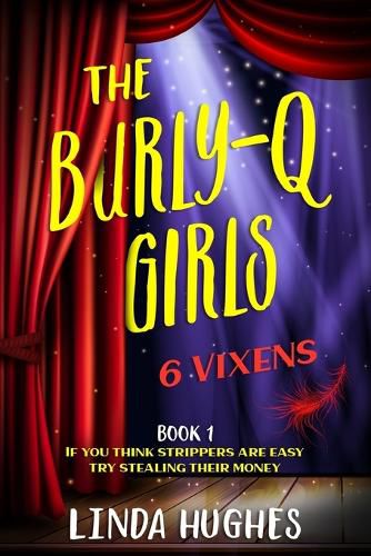 Cover image for The Burly-Q Girls: The 6