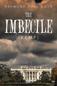 Cover image for The Imbecile: Kemp