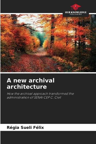 Cover image for A new archival architecture