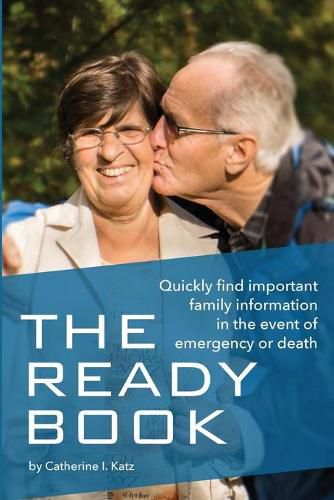 Cover image for The Ready Book: A simple, important tool to help you find family information in an emergency