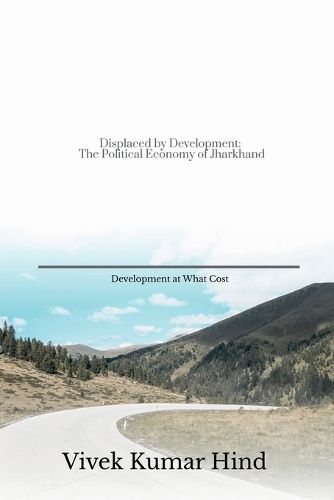Cover image for Displaced by Development