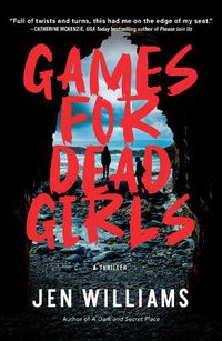 Cover image for Games for Dead Girls: A Novel