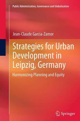 Cover image for Strategies for Urban Development in Leipzig, Germany: Harmonizing Planning and Equity