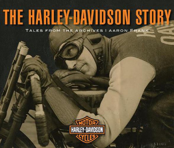 Cover image for The Harley-Davidson Story: Tales from the Archives