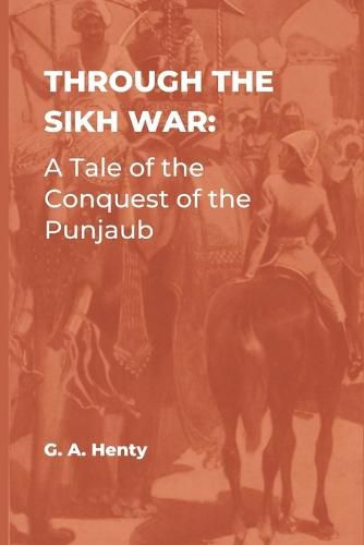 Cover image for Through the Sikh War