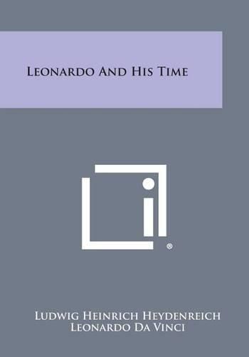 Cover image for Leonardo and His Time