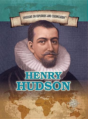 Cover image for Henry Hudson: Explorer of the Hudson River and Bay