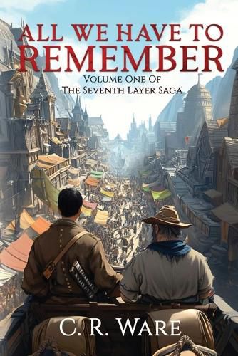 Cover image for All We Have to Remember