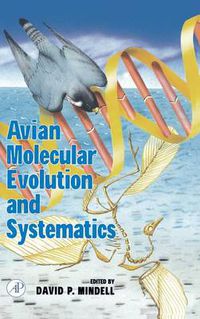 Cover image for Avian Molecular Evolution and Systematics