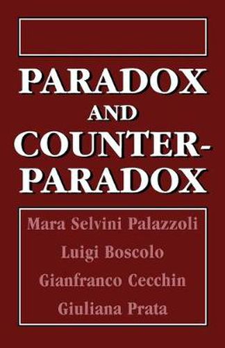 Cover image for Paradox and Counterparadox: A New Model in the Therapy of the Family in Schizophrenic Transaction