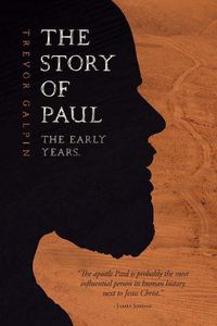 Cover image for The Story of Paul - the early years.