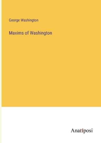 Cover image for Maxims of Washington