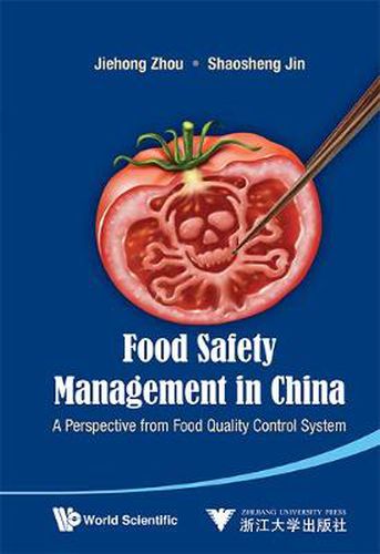 Cover image for Food Safety Management In China: A Perspective From Food Quality Control System