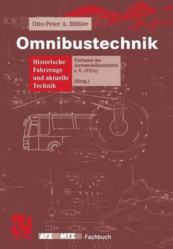 Cover image for Omnibustechnik: Historische Fahrzeuge Und Aktuelle Technik