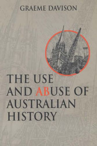 The Use and Abuse of Australian History