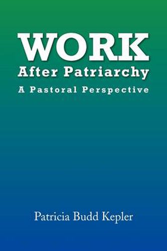 Cover image for Work After Patriarchy