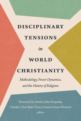 Cover image for Disciplinary Tensions in World Christianity