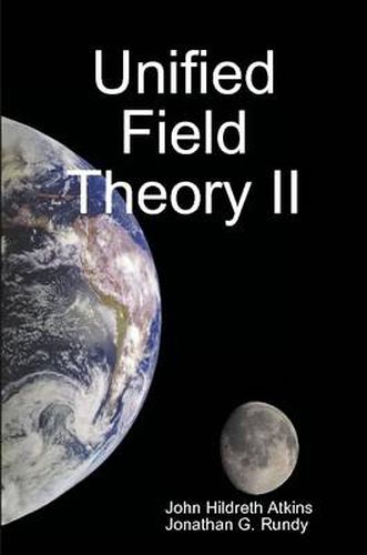 Cover image for Unified Field Theory II