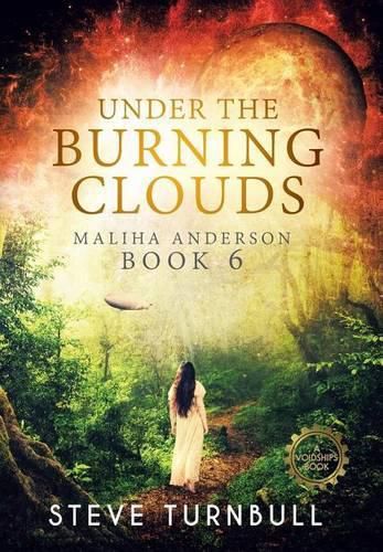 Under the Burning Clouds: Maliha Anderson, Book 6