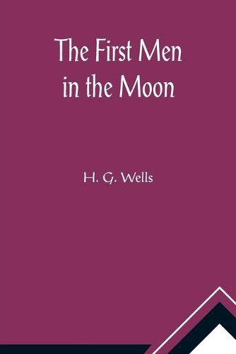 Cover image for The First Men in the Moon