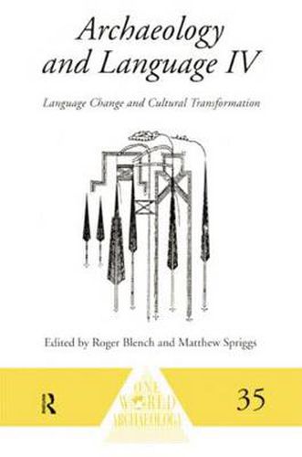 Cover image for Archaeology and Language IV: Language Change and Cultural Transformation