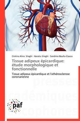 Cover image for Tissue Adipeux Epicardique: Etude Morphologique Et Fonctionnelle