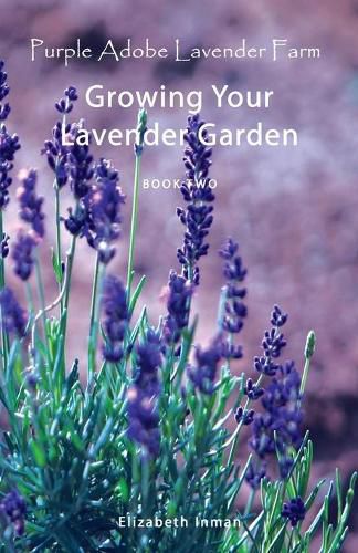 Cover image for Growing Your Lavender Garden: Book Two