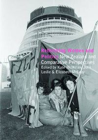 Cover image for Rethinking Women and Politics: New Zealand and Comparative Perspectives