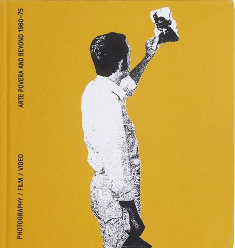 Cover image for Reversing the Eye: Arte Povera and Beyond 1960-1975: Photography, film, video