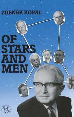 Cover image for Of Stars and Men: Reminiscences of an Astronomer