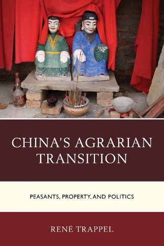 Cover image for China's Agrarian Transition: Peasants, Property, and Politics