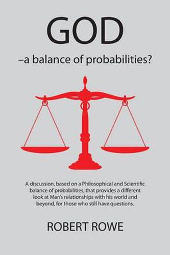 Cover image for GOD - a Balance of Probabilities?