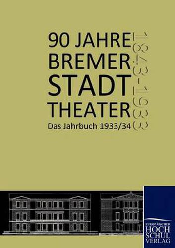 Cover image for 90 Jahre Bremer Stadttheater