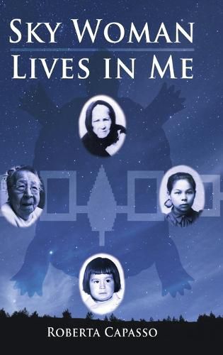 Cover image for Sky Woman Lives in Me