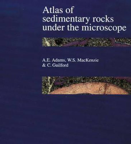 Cover image for Atlas of Sedimentary Rocks Under the Microscope