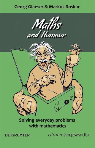 Maths and Humour: Solving everyday problems with mathematics