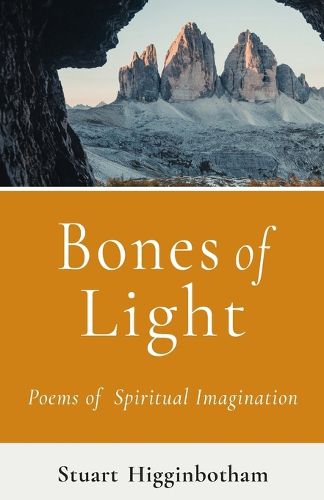 Cover image for Bones of Light Poems of Spiritual Imagination