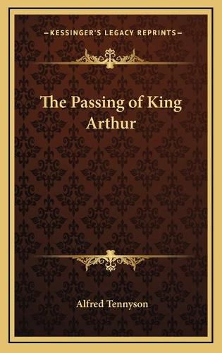 Cover image for The Passing of King Arthur