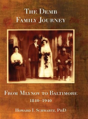 The Demb Family Journey - from Mlynov to Baltimore