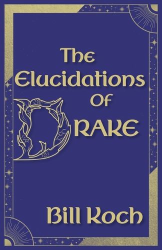 Cover image for The Elucidations of Drake