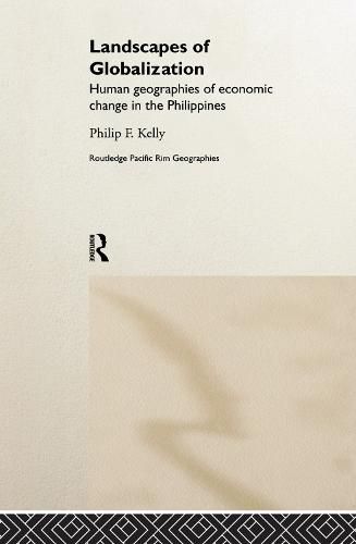 Cover image for Landscapes of Globalization: Human Geographies of Economic Change in the Philippines
