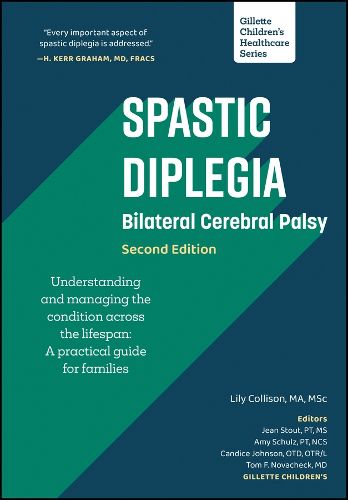 Cover image for Spastic Diplegia - Bilateral Cerebral Palsy: Understanding and Managing the Condition across the Lifespan
