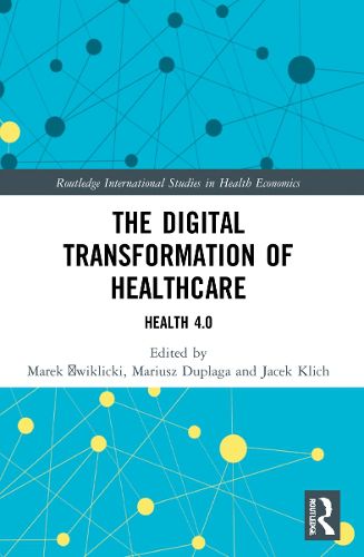 Cover image for The Digital Transformation of Healthcare