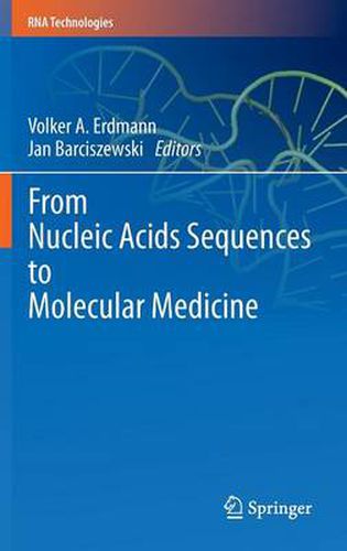 Cover image for From Nucleic Acids Sequences to Molecular Medicine