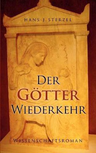 Cover image for Der Goetter Wiederkehr: Wissenschaftsroman