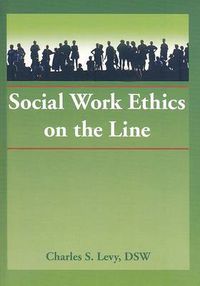 Cover image for Social Work Ethics on the Line