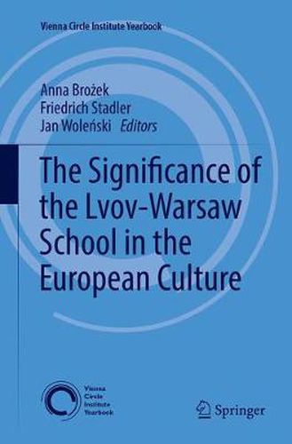 Cover image for The Significance of the Lvov-Warsaw School in the European Culture