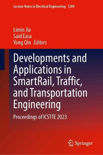 Cover image for Developments and Applications in SmartRail, Traffic, and Transportation Engineering