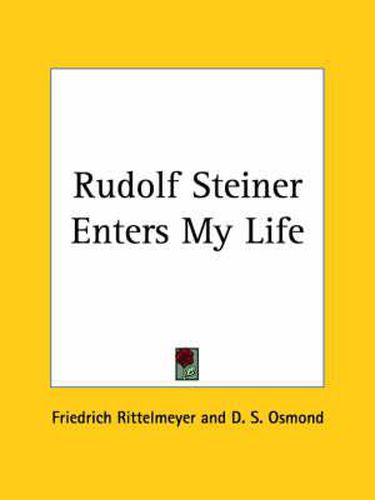 Cover image for Rudolf Steiner Enters My Life (1940)