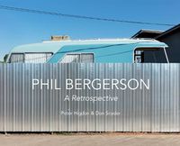 Cover image for Phil Bergerson: A Retrospective